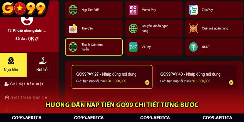 Hướng dẫn nạp tiền Go99 chi tiết từng bước